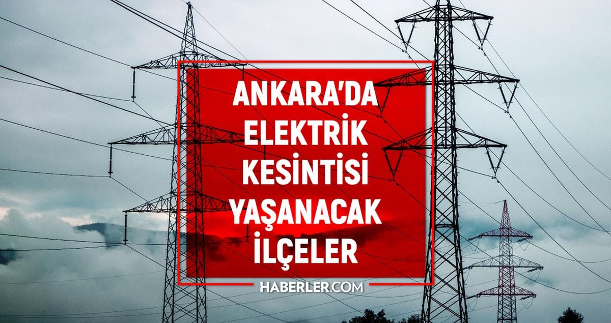 Ankara elektrik kesintisi! 1-2 Mayıs Ankara'da elektrik kesintisi ne zaman bitecek, elektrikler ne zaman gelecek?