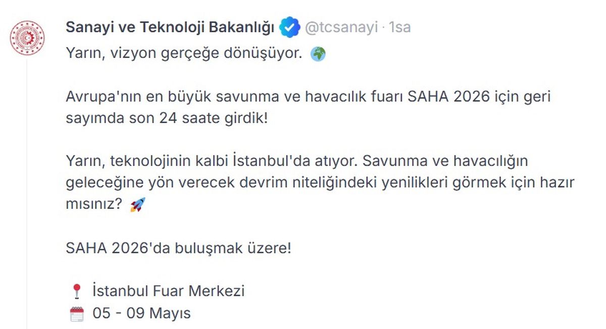 SAHA 2026 Uluslararası Savunma, Havacılık ve Uzay Sanayi Fuarı yarın başlıyor
