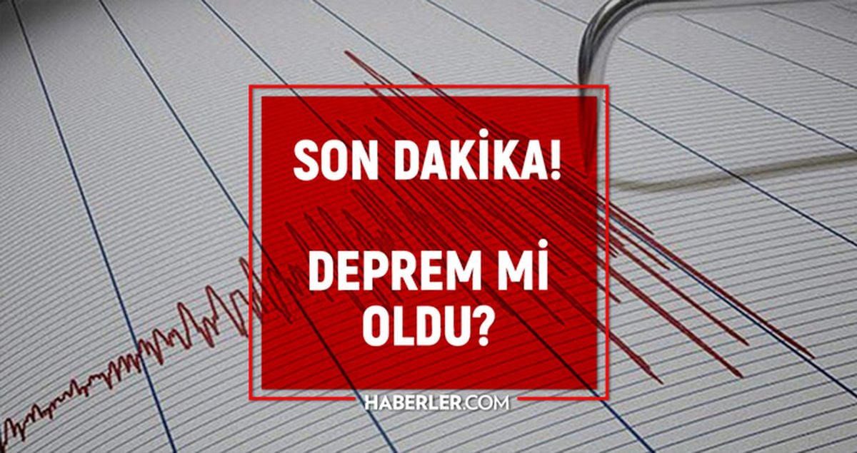SON DEPREMLER! 4 Mayıs deprem mi oldu, ne zaman, kaç büyüklüğünde oldu?